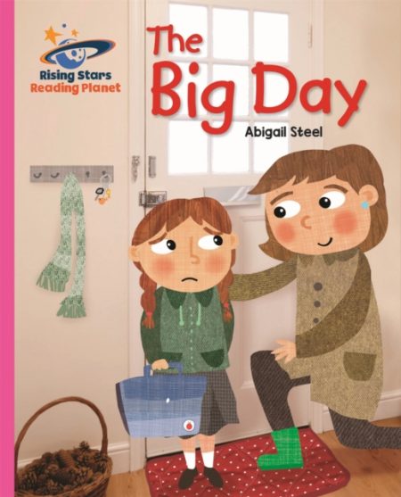 Reading Planet - The Big Day - Pink B: Galaxy - 9781471879432