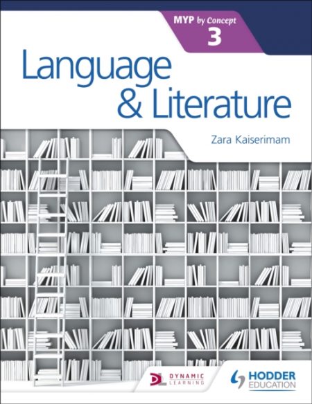 Language and Literature for the IB MYP 3 - 9781471880858