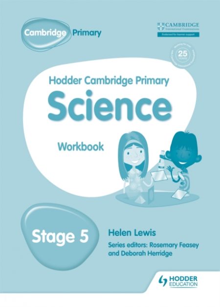 Hodder Cambridge Primary Science Workbook 5 - 9781471884245
