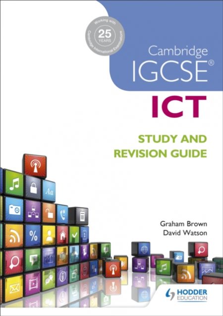 Cambridge IGCSE ICT Study and Revision Guide - 9781471890338