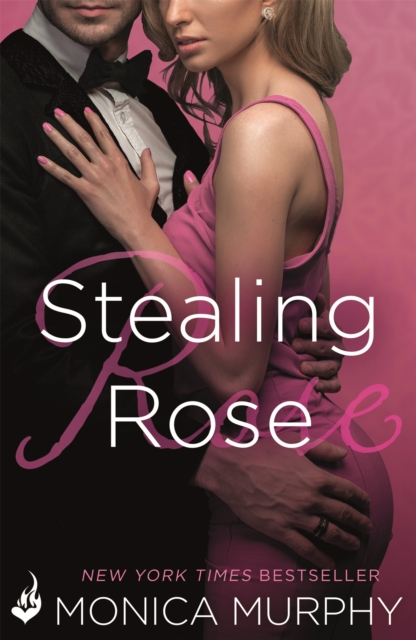 Stealing Rose: The Fowler Sisters 2 - 9781472227430