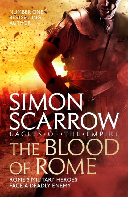 The Blood of Rome (Eagles of the Empire 17) - 9781472258373