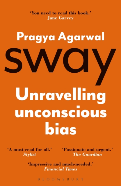 Sway : Unravelling Unconscious Bias - 9781472971388