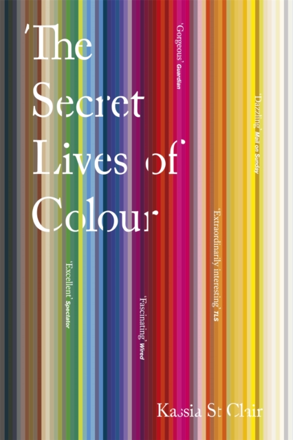 The Secret Lives of Colour - 9781473630833