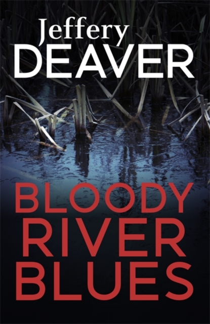 Bloody River Blues - 9781473631984