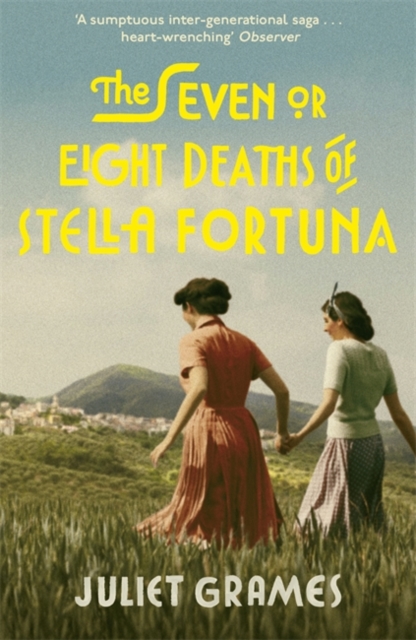 The Seven or Eight Deaths of Stella Fortuna : Longlisted for the HWA Debut Crown 2020 for best historical fiction debut - 9781473686298