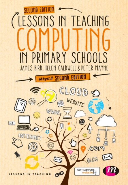 Lessons in Teaching Computing in Primary Schools - 9781473970410