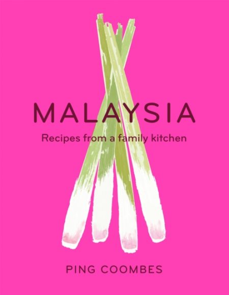 Malaysia : Recipes from a Family Kitchen - 9781474601498
