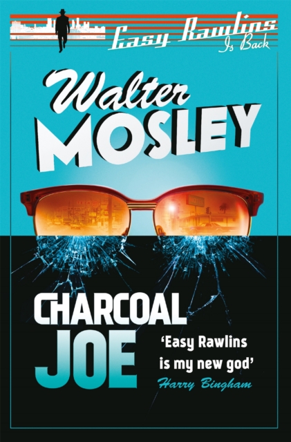 Charcoal Joe : Easy Rawlins 14 - 9781474604529