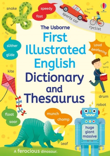 First Illustrated Dictionary and Thesaurus - 9781474941044