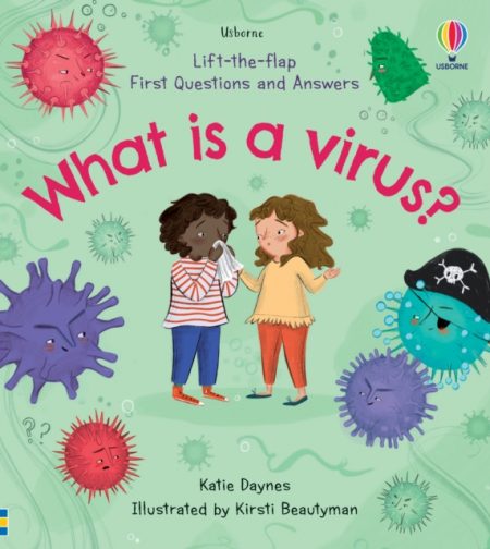 First Questions and Answers: What is a Virus? - 9781474991513