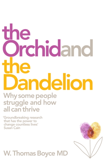 The Orchid and the Dandelion - 9781509805136