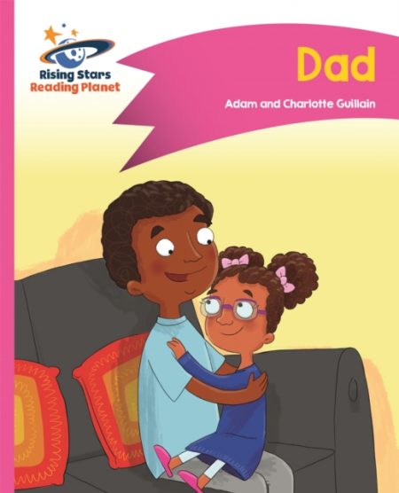 Reading Planet - Dad - Pink A: Comet Street Kids - 9781510411258