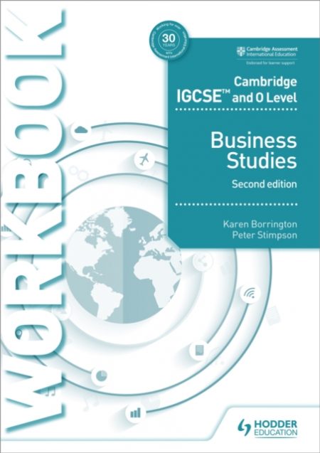 Cambridge IGCSE and O Level Business Studies Workbook 2nd edition - 9781510421257