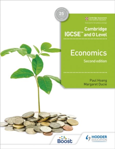 Cambridge IGCSE and O Level Economics 2nd edition - 9781510421271