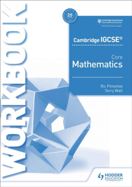 Cambridge IGCSE Core Mathematics Workbook - 9781510421677