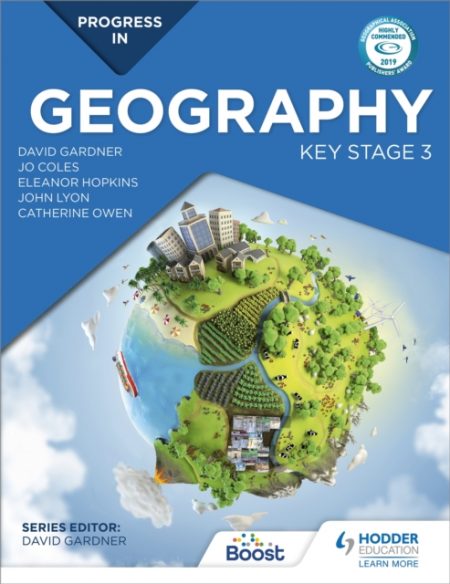 Progress in Geography: Key Stage 3 : Motivate, engage and prepare pupils - 9781510428003