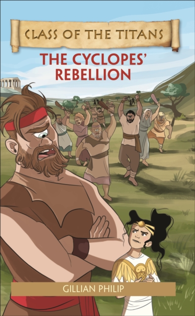 Reading Planet - Class of the Titans: The Cyclopes' Rebellion - Level 5: Fiction (Mars) - 9781510444768