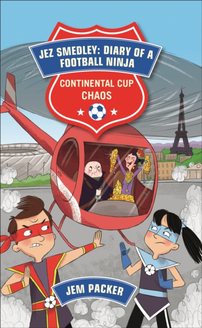 Reading Planet - Jez Smedley: Diary of a Football Ninja: Continental Cup Chaos - Level 7: Fiction (Saturn) - 9781510445154