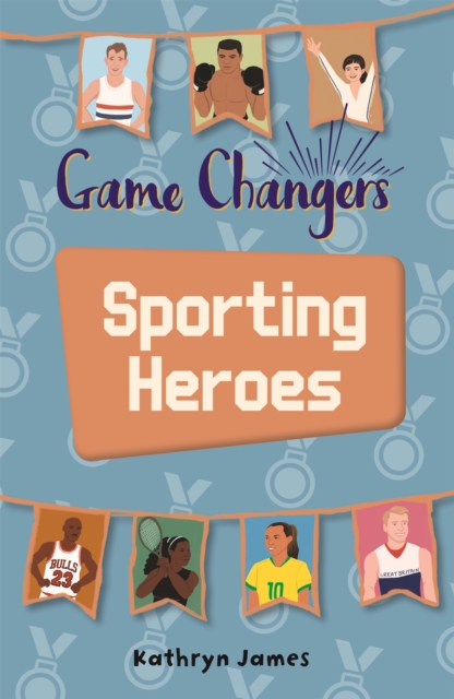 Reading Planet KS2 - Game-Changers: Sporting Heroes - Level 7: Saturn/Blue-Red band - 9781510452299