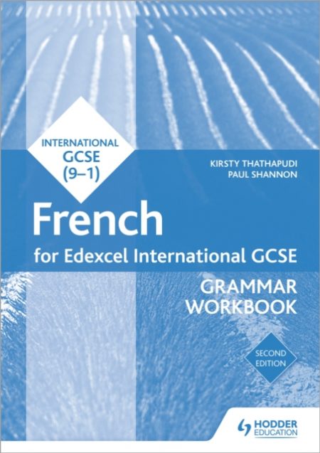 Edexcel International GCSE French Grammar Workbook Second Edition - 9781510467460