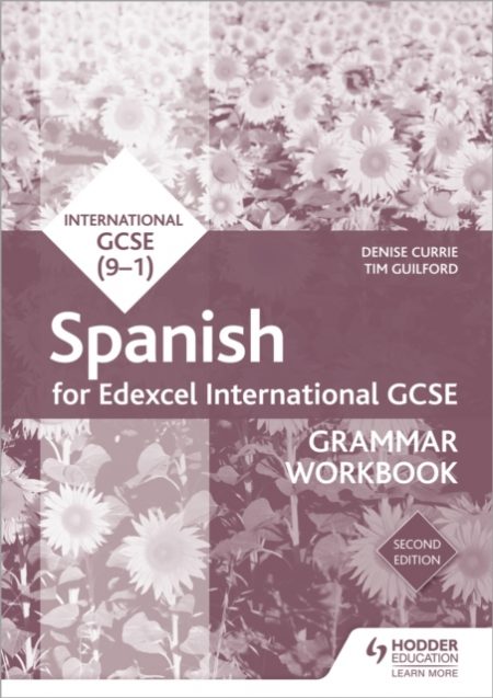 Edexcel International GCSE Spanish Grammar Workbook Second Edition - 9781510467484