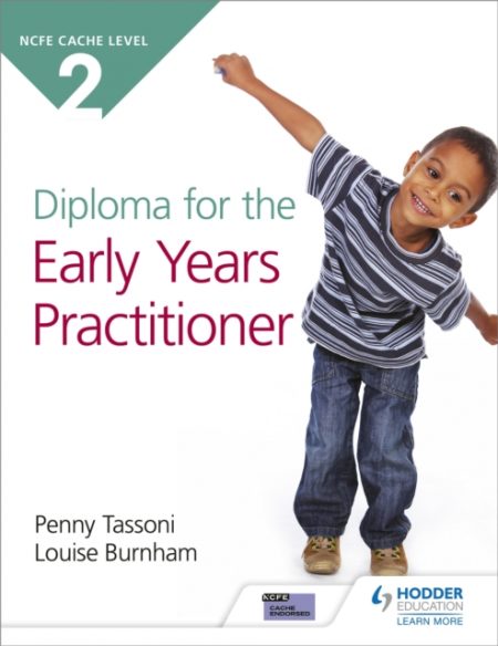 NCFE CACHE Level 2 Diploma for the Early Years Practitioner - 9781510468399