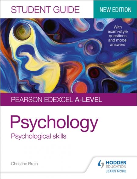 Pearson Edexcel A-level Psychology Student Guide 3: Psychological skills - 9781510472143