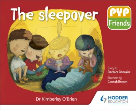 PYP Friends: The sleepover - 9781510481688