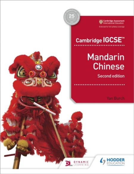 Cambridge IGCSE Mandarin Chinese Student's Book 2nd edition - 9781510484979