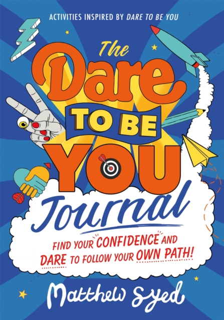 The Dare to Be You Journal - 9781526363145