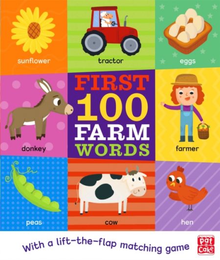 First 100 Farm Words : A board book with a lift-the-flap matching game - 9781526383020