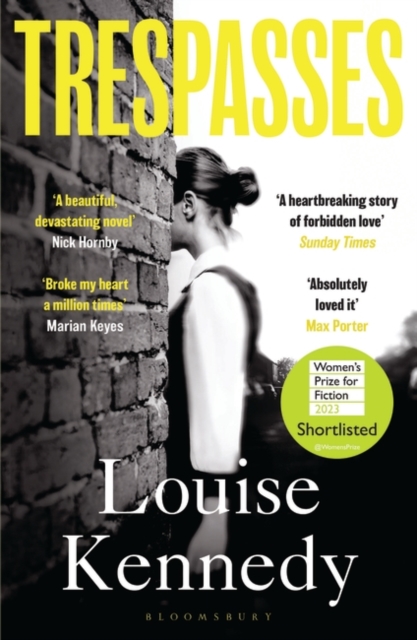 Trespasses : The most beautiful, devastating love story you'll read this year - 9781526623362