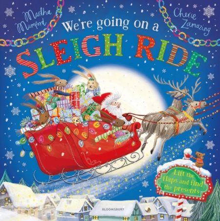 We're Going on a Sleigh Ride : A Lift-the-Flap Adventure - 9781526632210