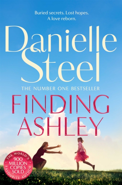 Finding Ashley : A moving story of buried secrets and family reunited from the billion copy bestseller - 9781529021608