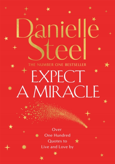Expect a Miracle : A beautiful gift book full of inspirational quotes to live and love by - 9781529041132