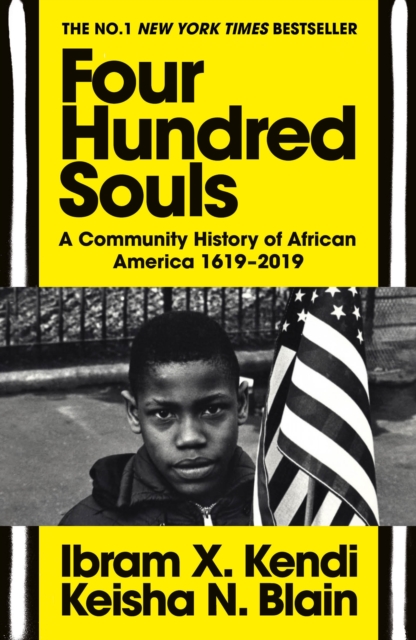 Four Hundred Souls : A Community History of African America 1619-2019 - 9781529114676