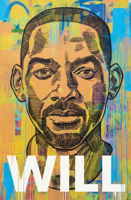 Will : The Sunday Times Bestselling Autobiography - 9781529124163