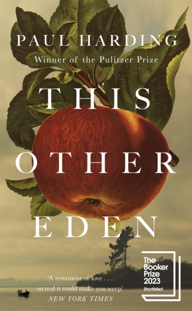 This Other Eden : Shortlisted for The Booker Prize 2023 - 9781529152548
