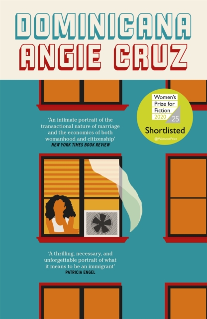 Dominicana : SHORTLISTED FOR THE WOMEN'S PRIZE FOR FICTION 2020 - 9781529304886