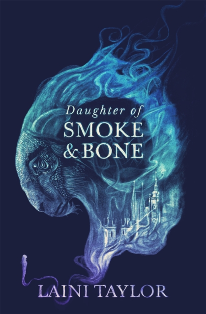 Daughter of Smoke and Bone : Enter another world in this magical SUNDAY TIMES bestseller - 9781529353969