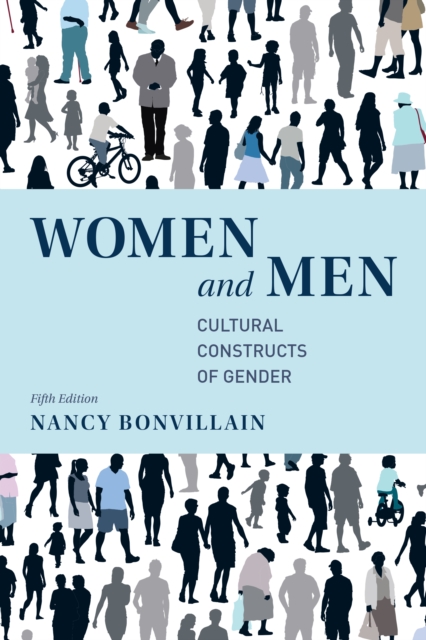 Women and Men : Cultural Constructs of Gender - 9781538114834