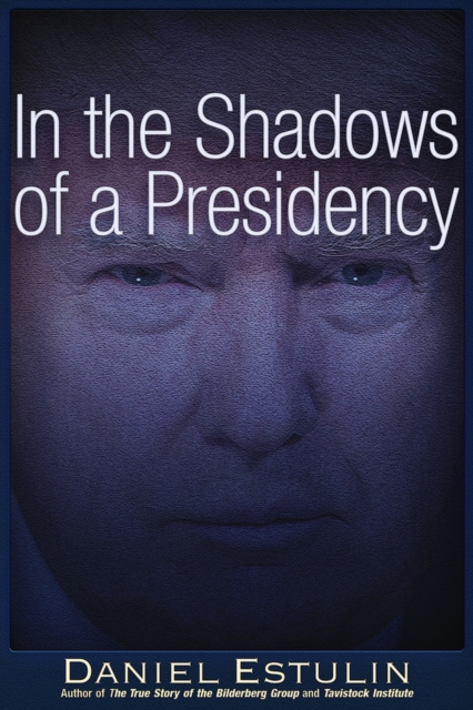 In the Shadows of a Presidency - 9781634242028