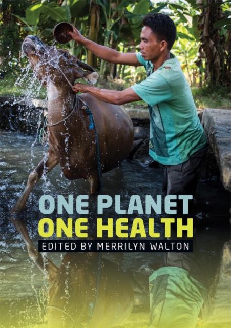 One Planet, One Health - 9781743325377