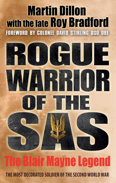 Rogue Warrior of the SAS : The Blair Mayne Legend - 9781780575827