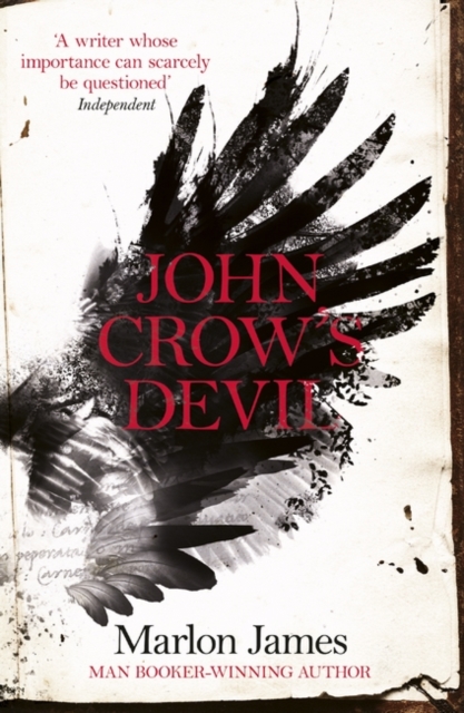 John Crow's Devil : From the Man Booker prize-winning author of A Brief History of Seven Killings - 9781780748498