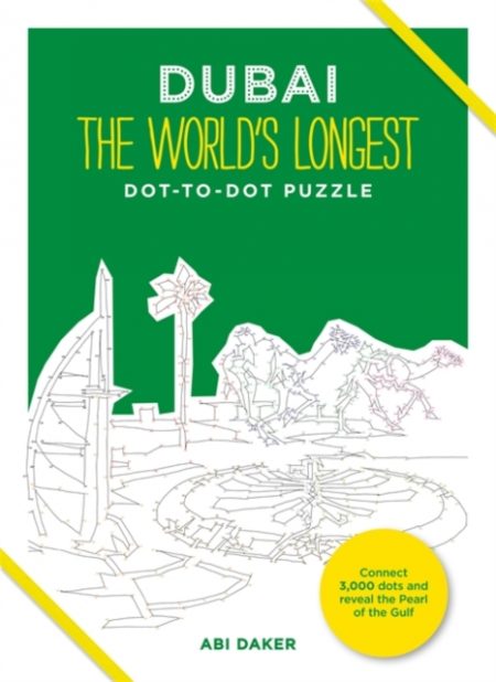 Dubai: The World's Longest dot-to-dot Puzzle - 9781781574508