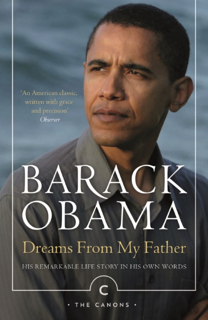 Dreams From My Father : A Story of Race and Inheritance - 9781782119258