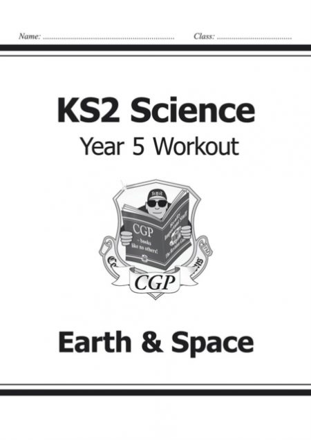 KS2 Science Year 5 Workout: Earth & Space - 9781782940906