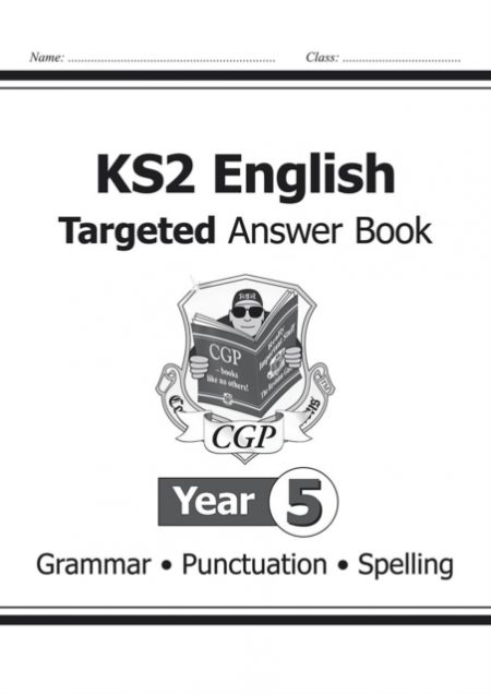 KS2 English Answers for Targeted Question Books: Grammar, Punctuation and Spelling - Year 5 - 9781782941521